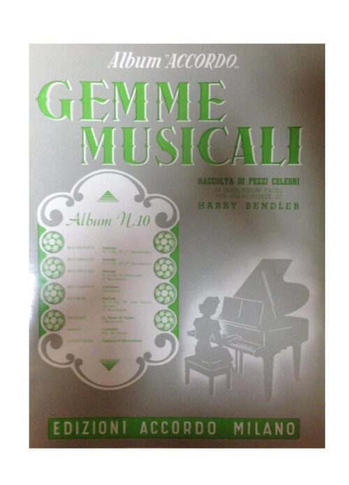 BENDLER : GEMME MUSICALI ALBUM 10 RACCOLTA DI PEZZI CELEBRI  EA2974