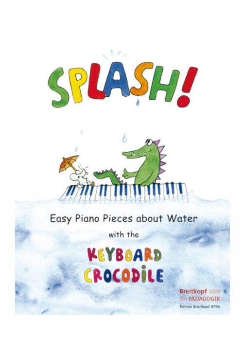 IL COCCODRILLO DELLA TASTIERA SPLASH easy piano pieces about water BREITKOPF