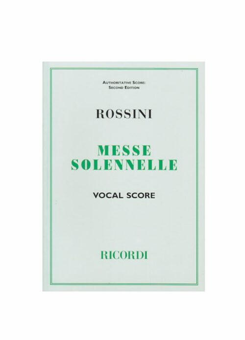 ROSSINI MESSE SOLENNELLE VOCAL SCORE RICORDI LD436