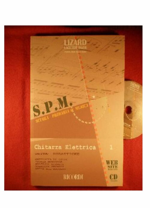 LIZARD : CHITARRA ELETTRICA SCUOLA PRIMARIA DI MUSICA SPM 1 RICORDI MLR704