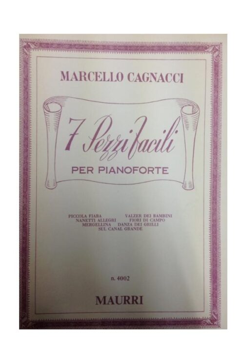 CAGNACCI : 7 PEZZI FACILI PER PIANOFORTE