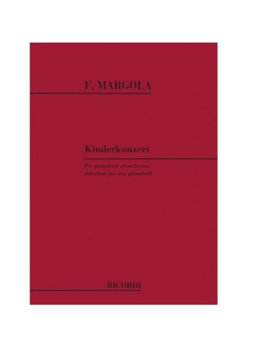 MARGOLA :KINDERKONZERT  per pianoforte ed orchestra