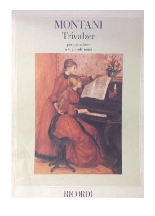 MONTANI : TRIVALZER PER PIANOFORTE a 6 piccole mani