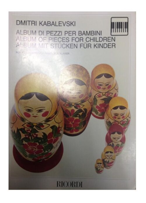 KABALEVSKY : ALBUM DI PEZZI PER BAMBINI per pianoforte  RICORDI 134305