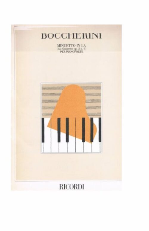 BOCCHERINI : MINUETTO IN LA PER PIANOFORTE RICORDI