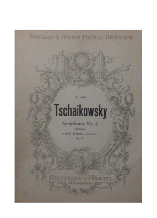 TCHAIKOWSKY : SYMPHONIE N.6 OP.74 in h-moll per orchestra BREITKOPF 4959