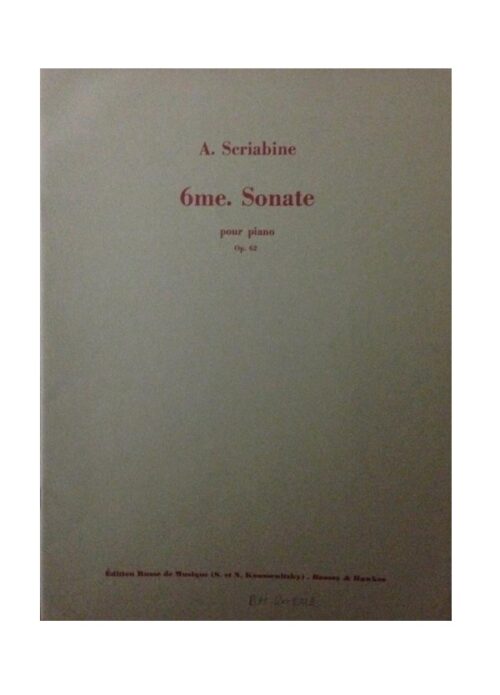 SCRIABIN : SESTA SONATA OP.62 per pianoforte BOOSEY BH20242