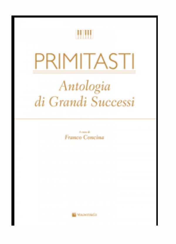 CONCINA : PRIMI TASTI ANTOLOGIA DI GRANDI SUCCESSI VOLONTE' MB282