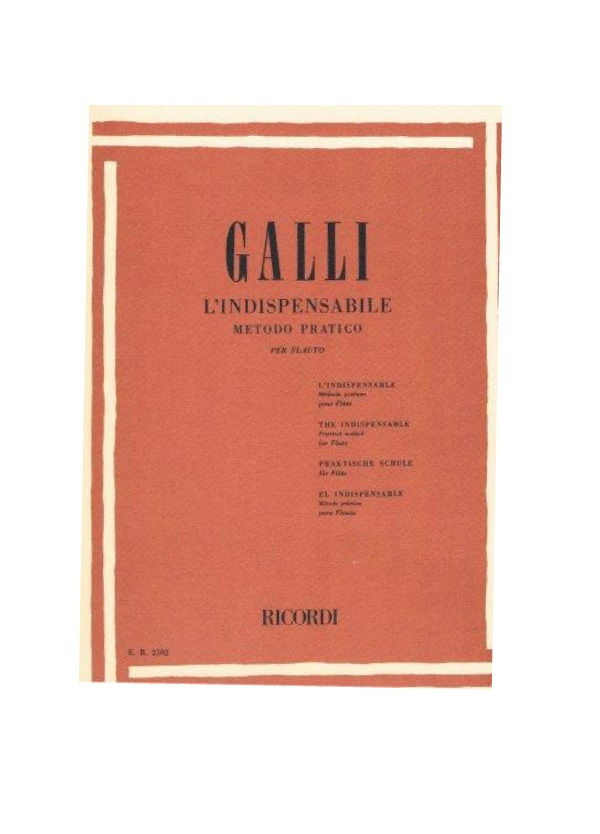 GALLI : L'INDISPENSABILE METODO PRATICO per flauto RICORDI ER2502