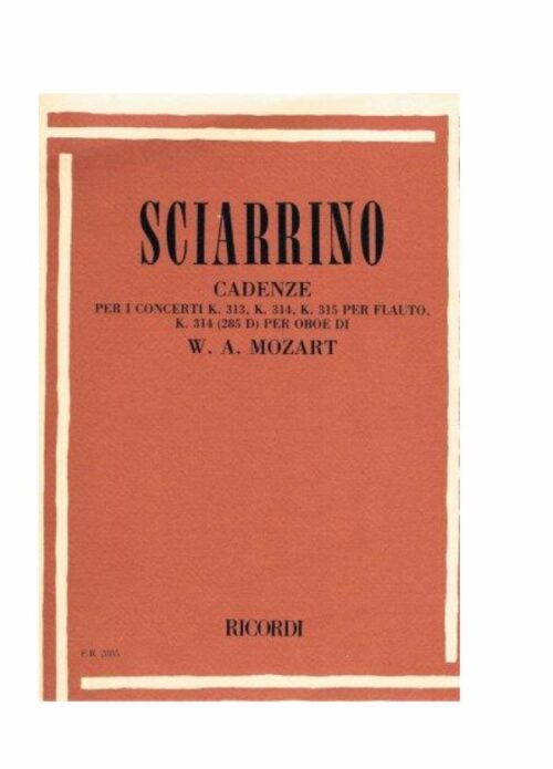 SCIARRINO : CADENZE PER I CONCERTI DI MOZART per flauto e oboe  RICORDI ER2885