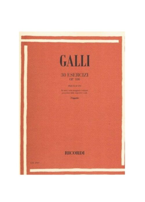 GALLI : 30 ESERCIZI OP.100 per flauto  RICORDI ER2909