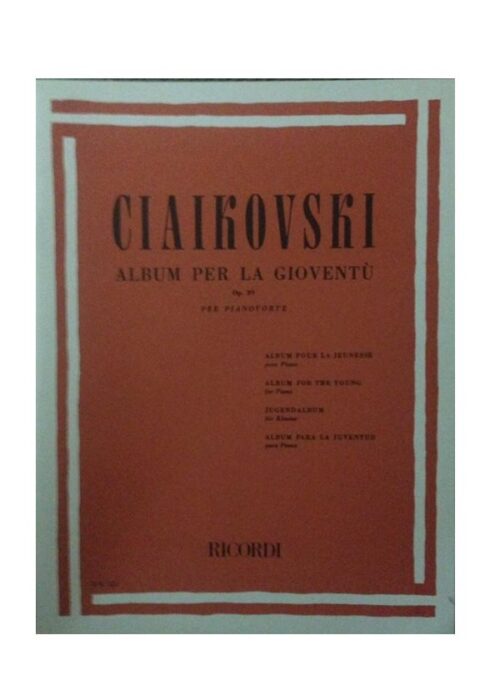 TCHAIKOWSKY : ALBUM PER LA GIOVENTU' OP.39 pianoforte