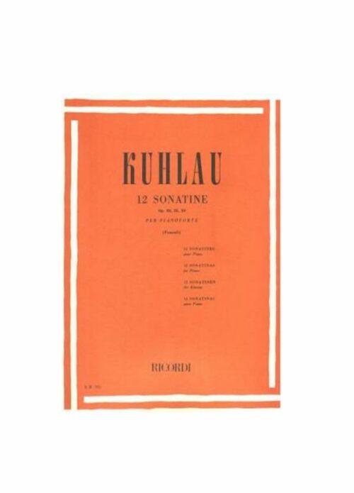 KUHLAU : 12 SONATINE OP.20, 55 , 59 per pianoforte  POZZOLI ER592