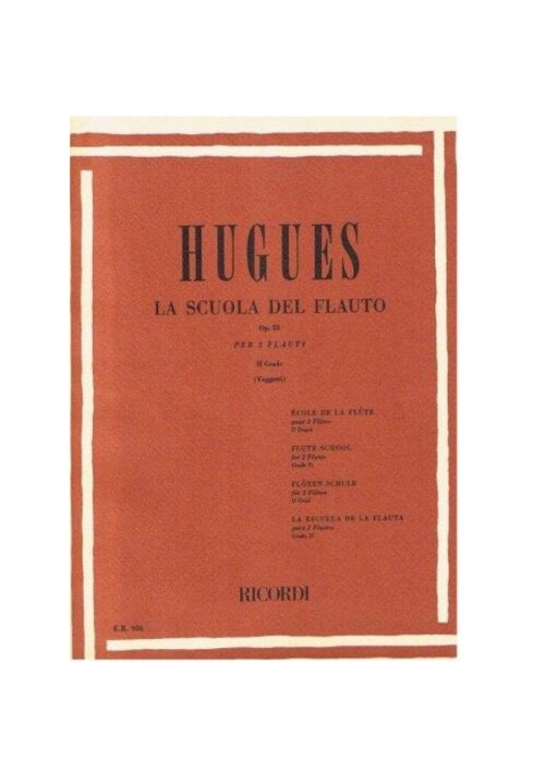HUGUES LA SCUOLA DEL FLAUTO OP.51 per due flauti II GRADO  RICORDI ER936