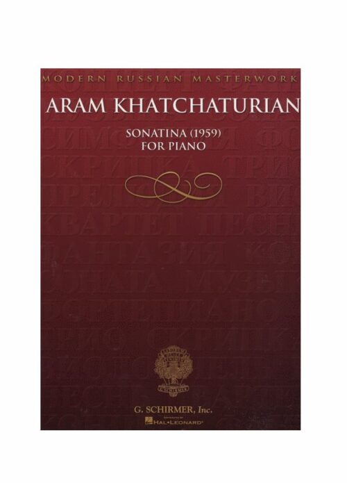 KHACHATURIAN : SONATINA 1959 FOR PIANO