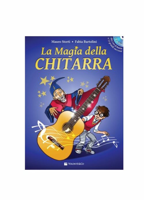 Storti-Bartolini La Magia della Chitarra (con CD) Ed. Volonte' MB 656