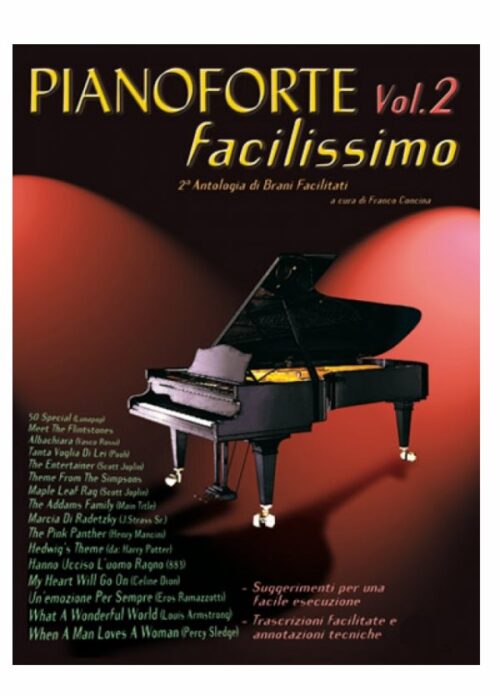 CONCINA : PIANOFORTE FACILISSIMO VOL.2 antologia di brani facilitati  VOLONTE' MB411