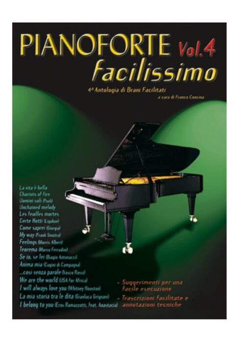 CONCINA : PIANOFORTE FACILISSIMO VOL.4 antologia di brani facilitati VOLONTE' MB413