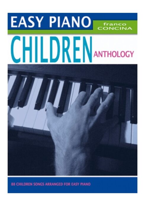 CONCINA : EASY PIANO CHILDREN ANTHOLOGY