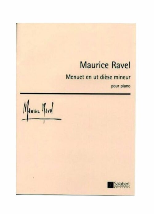 RAVEL : MINUETTO IN DO DIESIS MINORE per pianoforte   SALABERT SLB5801