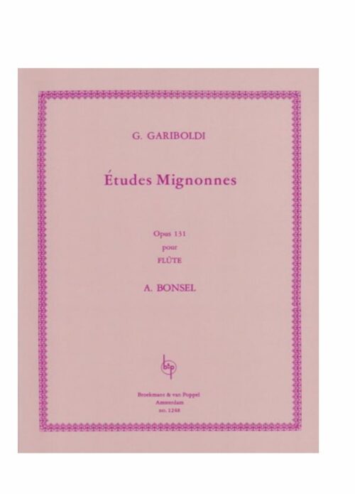 GARIBOLDI : ETUDES MIGNONNES OP.131 PER FLAUTO