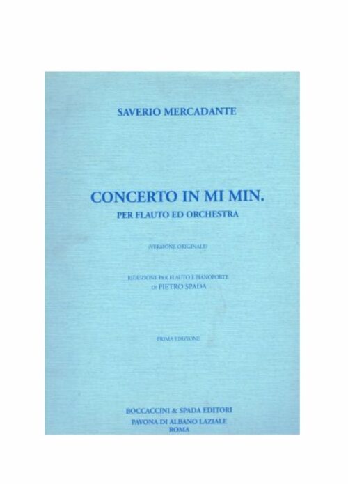MERCADANTE : CONCERTO IN MI minore PER FLUTO E ORCHESTRA (VERSIONE ORIGINALE)