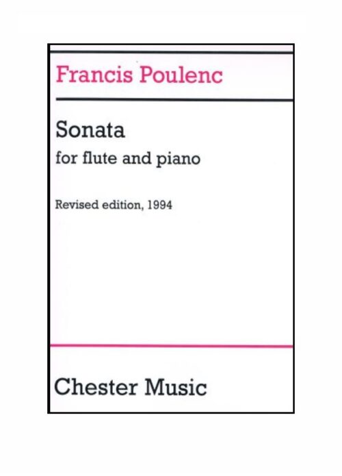 POULENC : SONATA per flauto e piano REVISED EDITION, 1994   CH01605