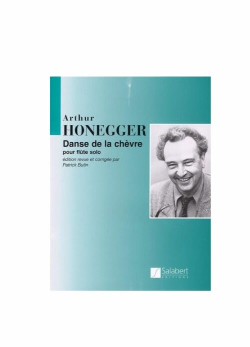 Honegger Arthur Danse De La Chevre per flauto solo ed. Salabert