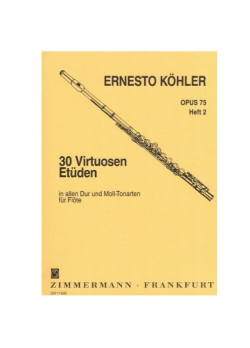 KOHLER : 30 STUDI VIRTUOSI OP.75 fascicolo 2 per flauto ZIMMERMANN ZM11690