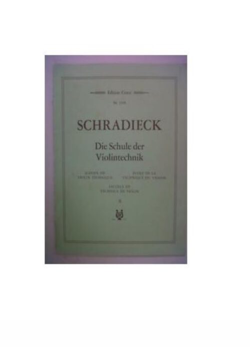 SCHRADIECK : DIE SCHULE DER VIOLINTECHNIK VOL.2