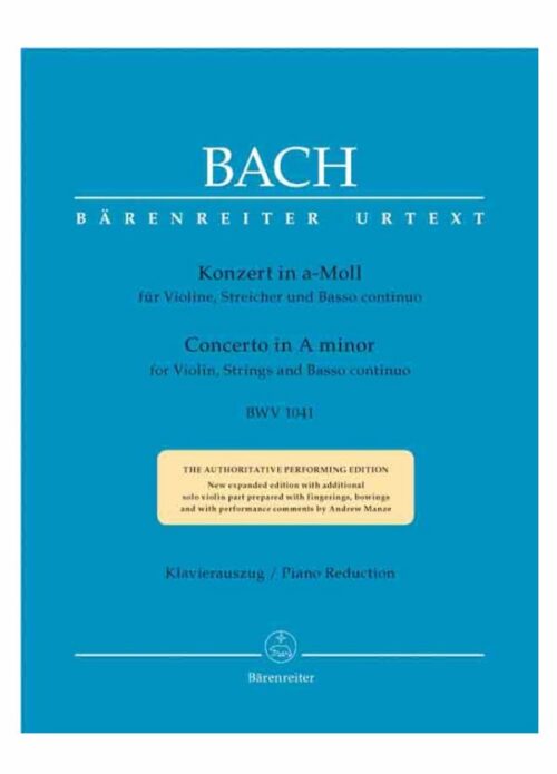 BACH : CONCERTO IN A MINOR per violino,strings e basso continuo BWV 1041  BARENREITER