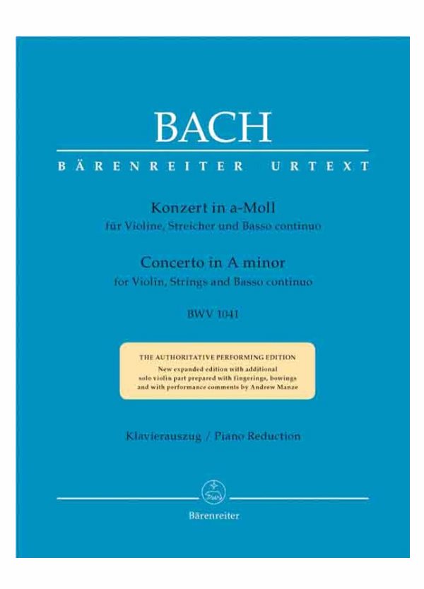 BACH : CONCERTO IN A MINOR per violino,strings e basso continuo BWV 1041 BARENREITER