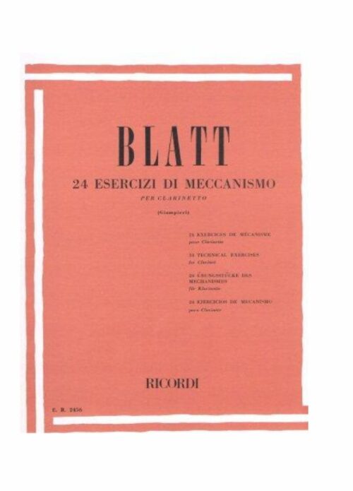 BLATT : 24 ESERCIZI DI MECCANISMO per clarinetto   RICORDI ER2456
