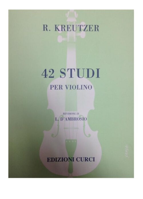 KREUTZER : 42 STUDI PER VIOLINO     CURCI EC4512