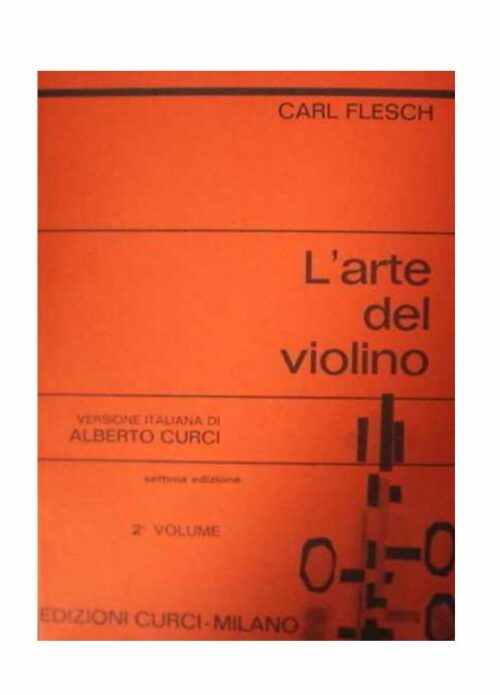 FLESCH : L'ARTE DEL VIOLINO VOLUME 2     CURCI EC672