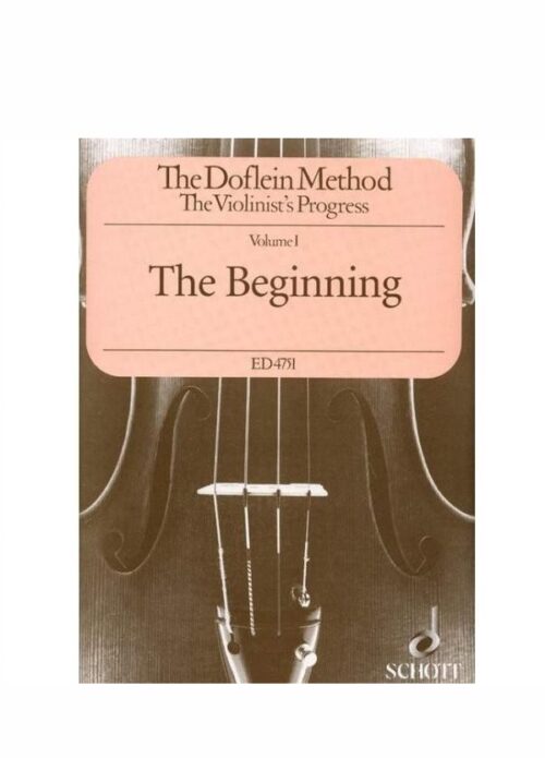 DOFLEIN : THE BEGINNING VOL.1 METODO PER VIOLINO   SCHOTT ED4751