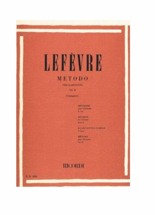 LEFEVRE : METODO PER CLARINETTO VOLUME 2   RICORDI ER2036
