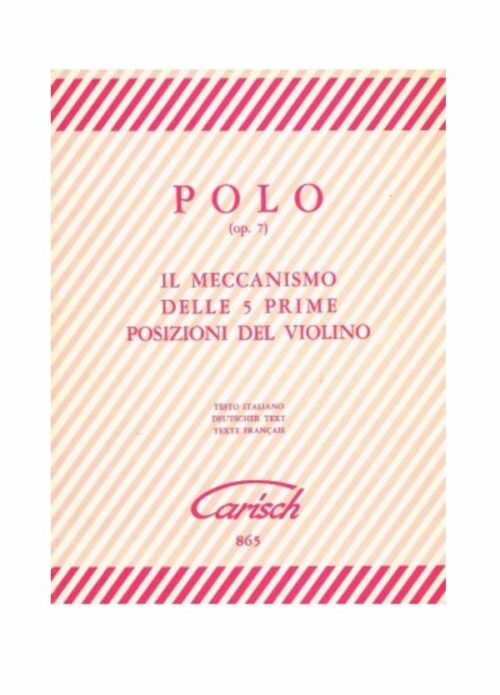 POLO : IL MECCANISMO DELLE 5 PRIME POSIZIONI DEL VIOLINO  CARISCH MK1750
