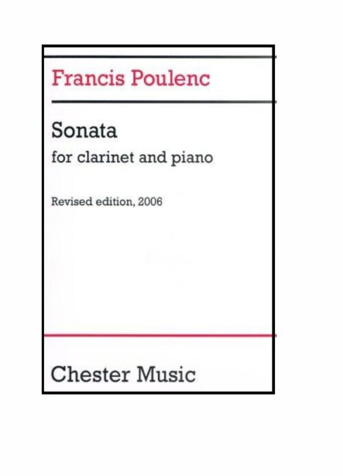 POULENC : SONATA per clarinetto e piano REVISED EDITION 2006  CHESTER MUSIC CH70972