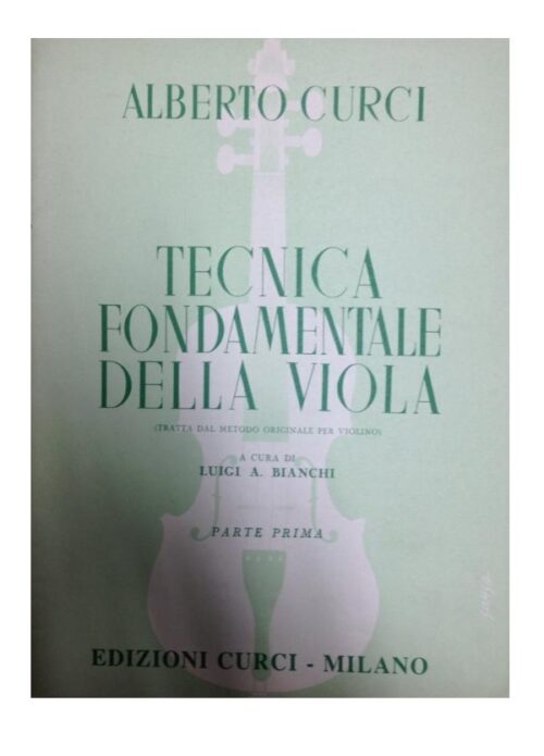 CURCI : TECNICA FONDAMENTALE DELLA VIOLA PARTE 1