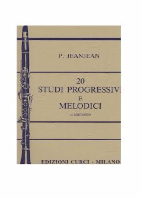 JEANJEAN : 20 STUDI PROGRESSIVI E MELODICI PER CLARINETTO CURCI EC10832