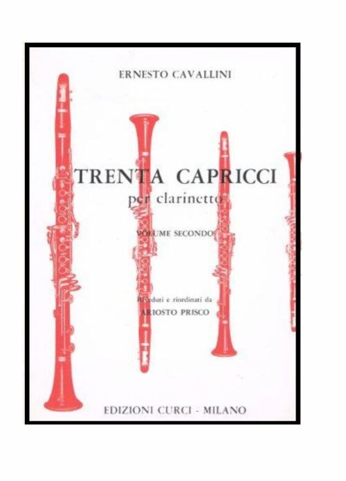 CAVALLINI : 30 CAPRICCI VOLUME 2 per clarinetto CURCI EC9541B