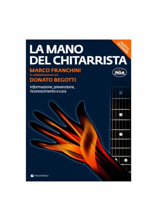 Franchini - Begotti La Mano Del Chitarrista Ed. Volonte' Mb 355