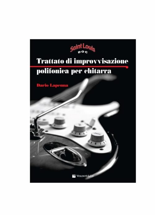 Lapenna Dario Trattato Di Improvvisazione Polifonica per Chitarra Ed. Volonte' MB645
