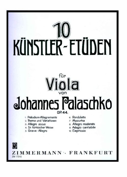 PALASCHKO : 10 KUNSTLER ETUDEN OP.44 per viola   ZIMMERMANN ZM17310