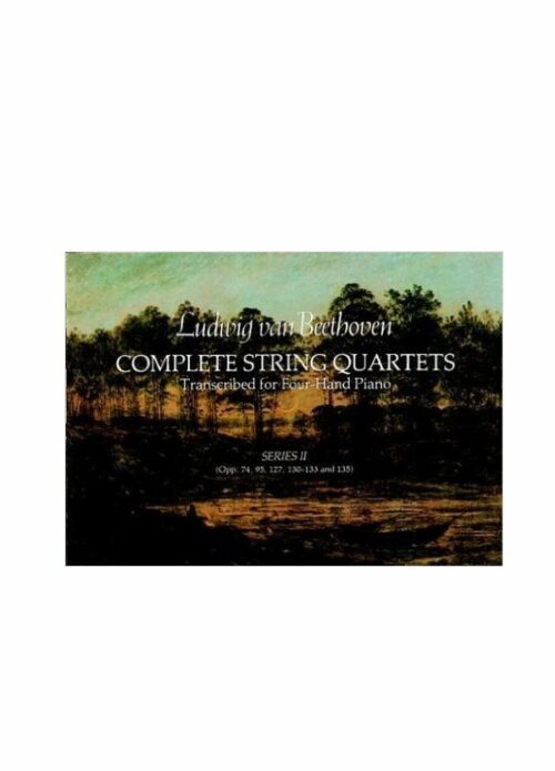 Beethoven Compete String Quartets trascrizione per pianoforte 4 mani serie II Ed. Dover