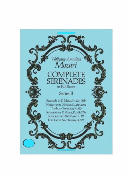 Mozart Complete Serenades in full score Series II Ed. Dover