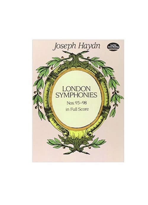Joseph Haydn London Symphonies Nos. 93-98 In Full Score Ed. Dover