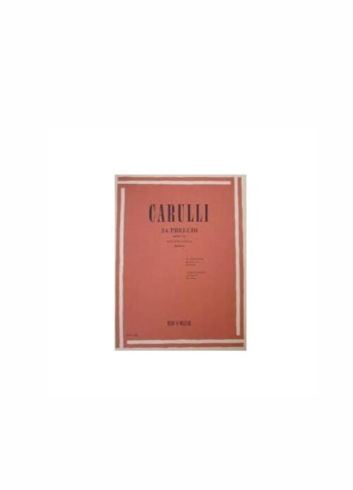 Carulli 24 Preludi dall'opera 114 Ed. Ricordi Er 2746