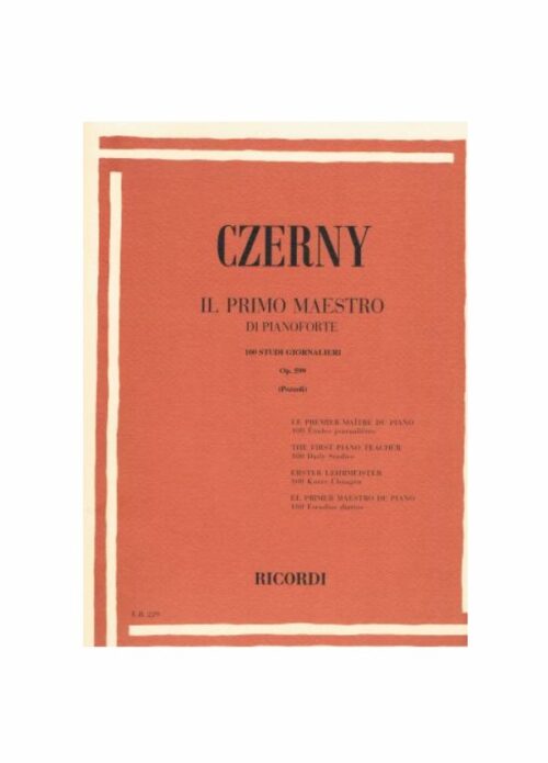 Czerny Il Primo Maestro di Pianoforte 100 studi giornalieri Op 599 Ricordi Er229